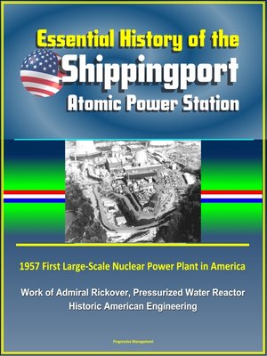 cover image of Essential History of the Shippingport Atomic Power Station